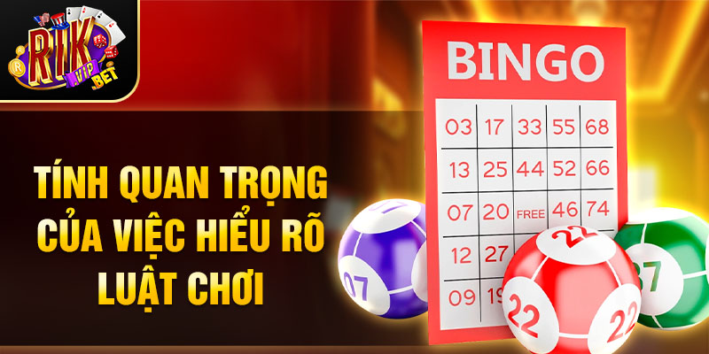 Tính quan trọng của việc hiểu rõ luật chơi